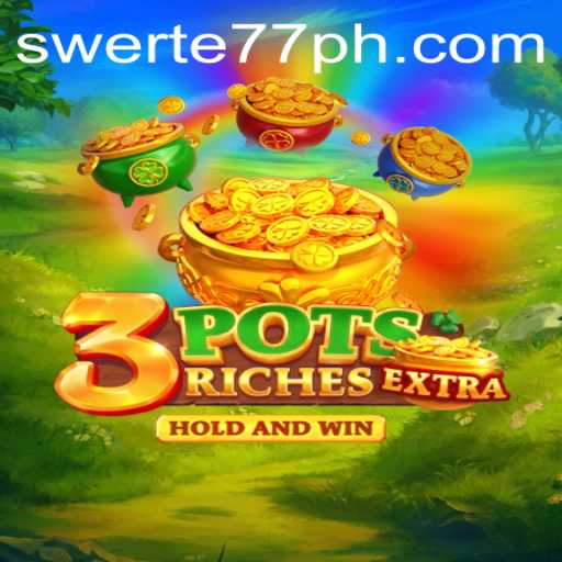 3potsExtra: A New Era of Gaming with Swerte77
