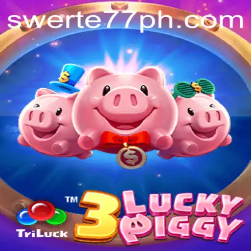 Discover the Exciting World of 3LUCKYPIGGY: A Game of Strategy and Fun