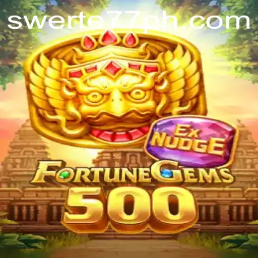 FortuneGems500: Dive into the World of Swerte77 and Gaming Excitement