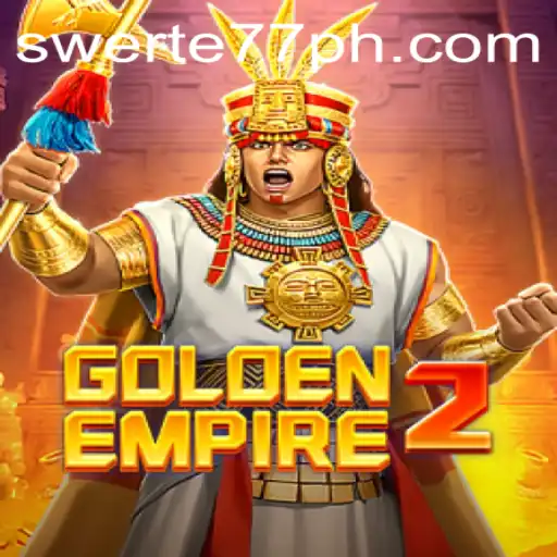 GoldenEmpire2: The Dawn of a New Empire