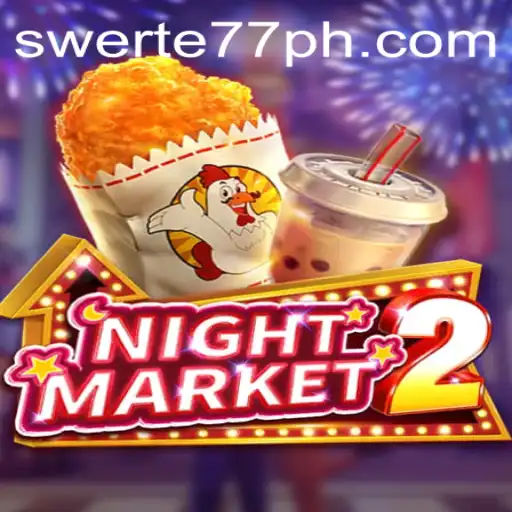 Discover the Thrills of NightMarket2: A Comprehensive Guide to Gameplay and Strategy