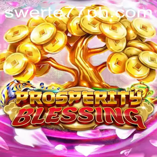 Discovering ProsperityBlessing: A New Era in Gaming
