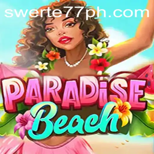 Discover the Thrills of ParadiseBeach: A Deep Dive into the Game's Enchanting World
