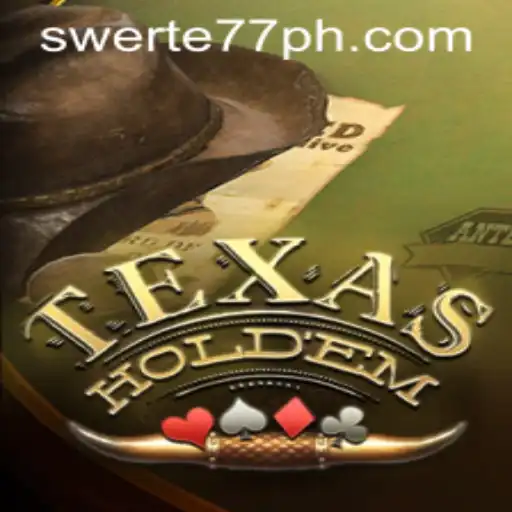 Exploring the Exciting World of Texas Holdem: A Comprehensive Guide with Swerte77