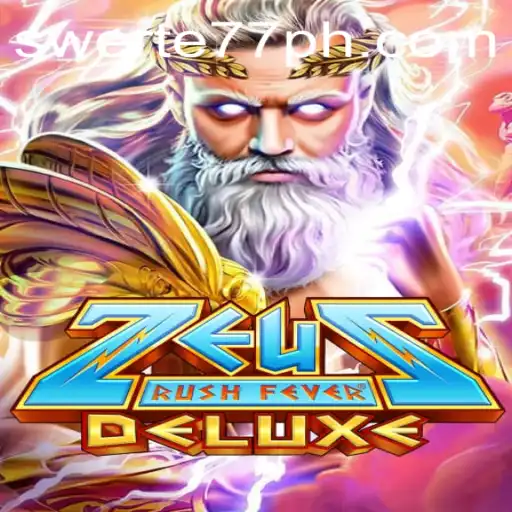 Exploring the Thrills of ZeusRushFeverDeluxe: A Gaming Odyssey